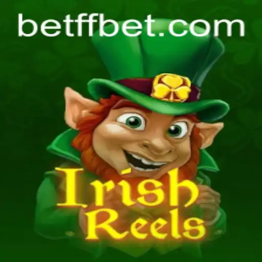 Explore the Exciting World of IrishReels with FFBET